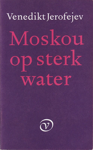 Moskou op sterk water by Venedikt Jerofejev