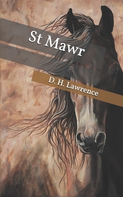 St Mawr by D.H. Lawrence