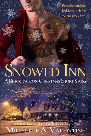 Snowed Inn by Michelle A. Valentine