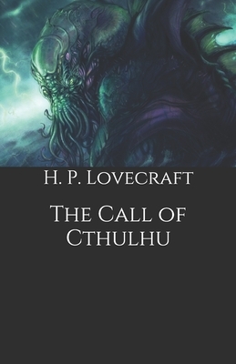 The Call of Cthulhu by H.P. Lovecraft