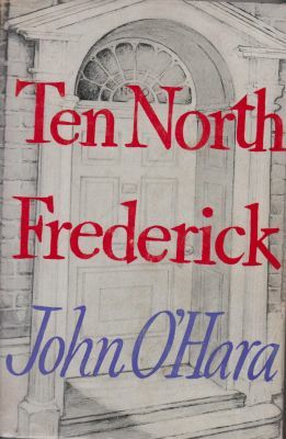 Ten North Frederick by John O'Hara