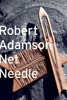 Net Needle by Robert Adamson