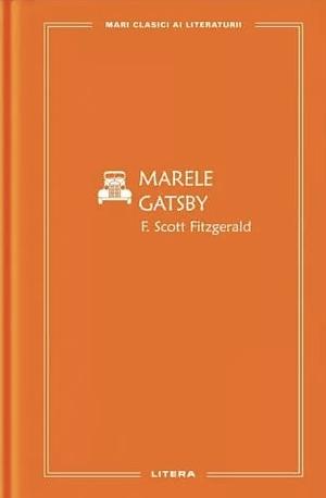 Marele Gatsby by F. Scott Fitzgerald