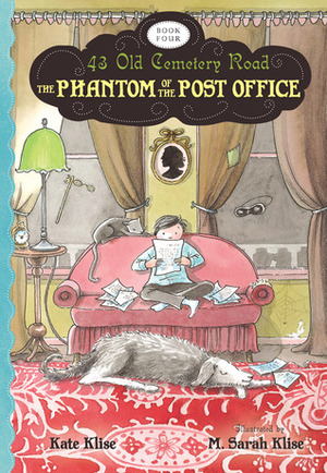 The Phantom of the Post Office by M. Sarah Klise, Kate Klise