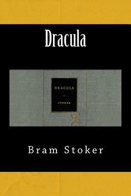 Dracula by Bram Stoker