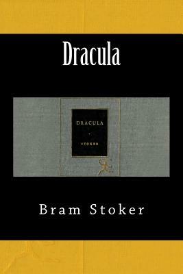 Dracula by Bram Stoker