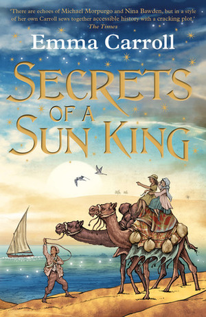 Secrets of a Sun King by Emma Carroll