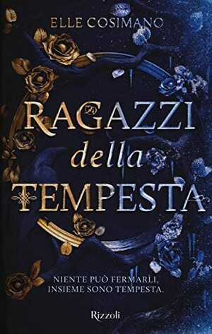 Ragazzi della tempesta by Elle Cosimano