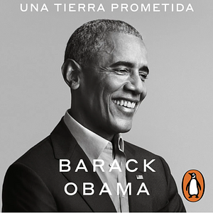 Una tierra prometida (A promised land) by Barack Obama