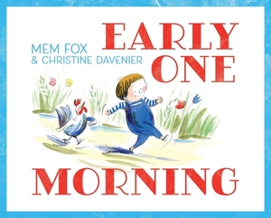 Early One Morning by Mem Fox