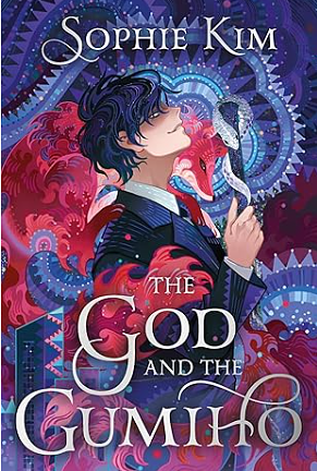 The God and the Gumiho by Sophie Kim