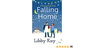 Falling Home: A Buckeye Falls Novel by Libby Kay