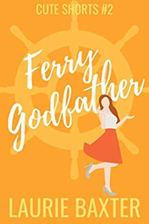 Ferry Godfather by Laurie Baxter