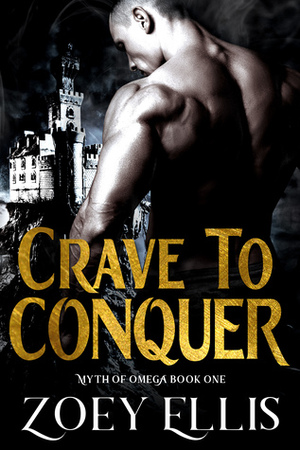 Crave to Conquer by Zoey Ellis