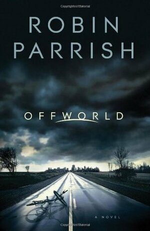 Offworld by Robin Parrish