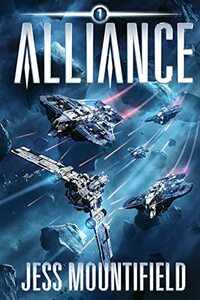 Alliance (Fringe Colonies Book 1) by Jess Mountifield