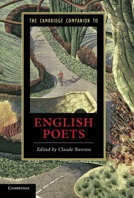 The Cambridge Companion to English Poets by Claude Rawson