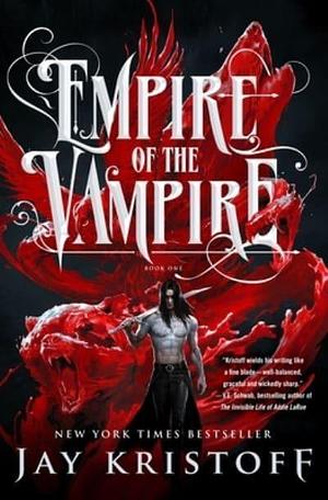 Empire of the Vampire by Jay Kristoff