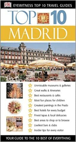 Top 10 Madrid by Melanie Rice, Christopher Rice