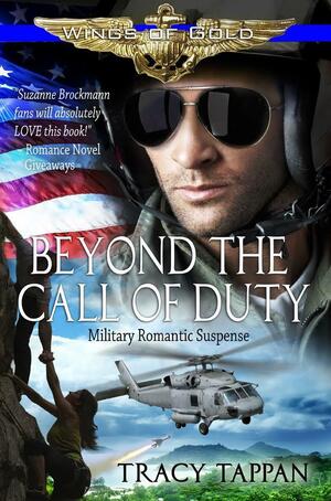 Beyond the Call of Duty by Tracy Tappan, Tracy Tappan