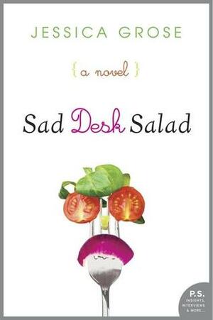 Sad Desk Salad by Jessica Grose