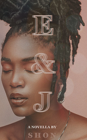 E&J by Shon