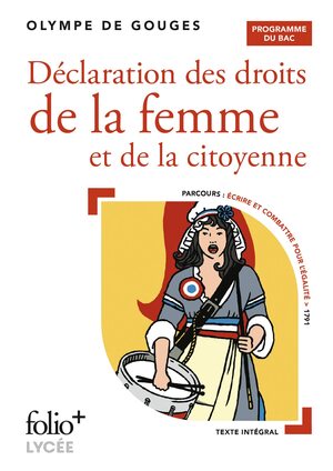 Déclaration des droits de la femme et de la citoyenne - Bac 2022 by Olympe de Gouges