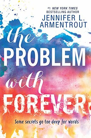 The Problem with Forever by Jennifer L. Armentrout