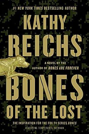 Bones of the Lost by Kathy Reichs