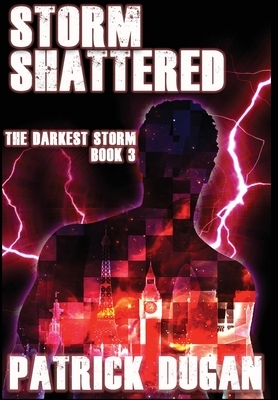Storm Shattered by Patrick Dugan