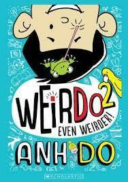 Even Weirder! by Anh Do