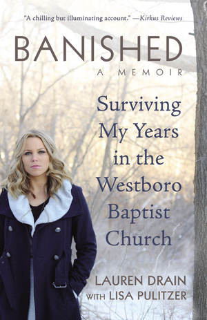 Banished: Surviving My Years in the Westboro Baptist Church by Lauren Drain