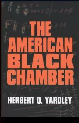 The American Black Chamber by H O Yardley, Sam Sloan