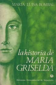 Historia de Maria Griselda by María Luisa Bombal