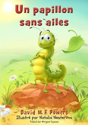 Un papillon sans ailes by David M. F. Powers