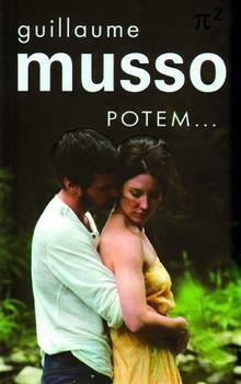 Potem... by Guillaume Musso, Wiktoria Melech