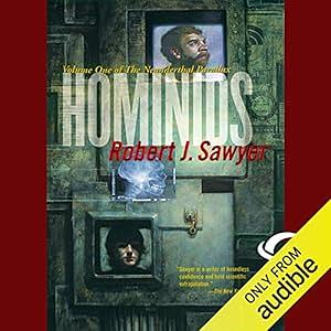 Hominids by Robert J. Sawyer