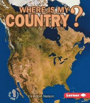 Where Is My Country? by Robin Nelson