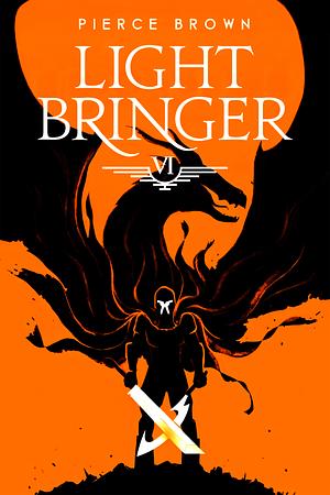 Light Bringer by Pierce Brown