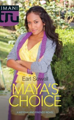 Maya's Choice by Earl Sewell