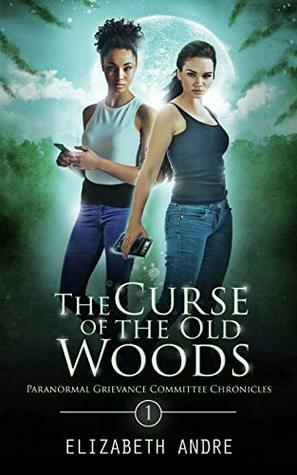 The Curse of the Old Woods by Elizabeth Andre