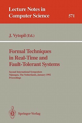 Formal Techniques in Real-Time and Fault-Tolerant Systems by 