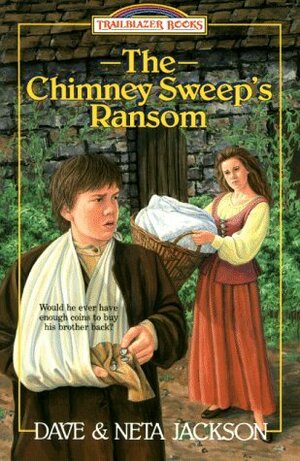 The Chimney Sweep's Ransom by Neta Jackson, Dave Jackson