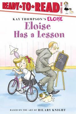 Eloise Has a Lesson by Kay Thompson