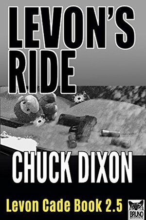 Levon's Ride by Chuck Dixon