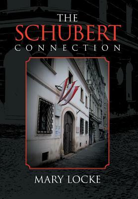 The Schubert Connection by Mary Locke