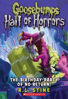 The Birthday Party of No Return by R.L. Stine
