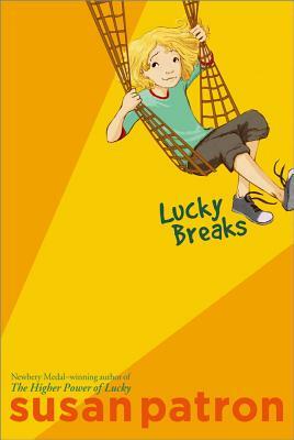 Lucky Breaks by Susan Patron