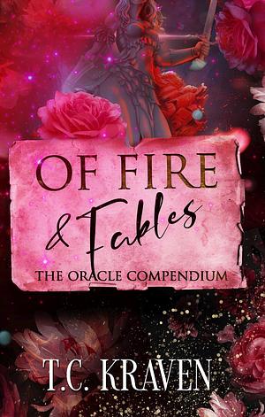 Of fire and fables  by T.C. Kraven