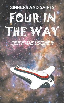 Four in the Way by Jeff Deischer